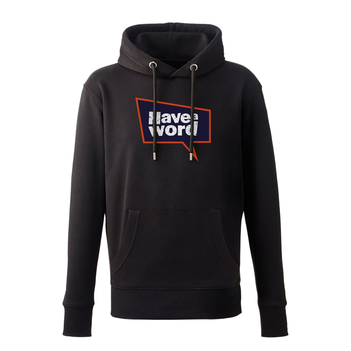 Have A Word Full Chest Logo Hoodie