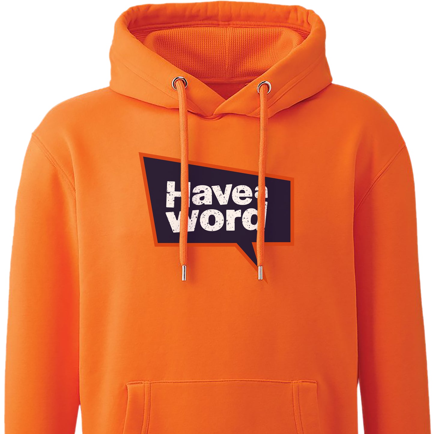 Have A Word Full Chest Logo Hoodie