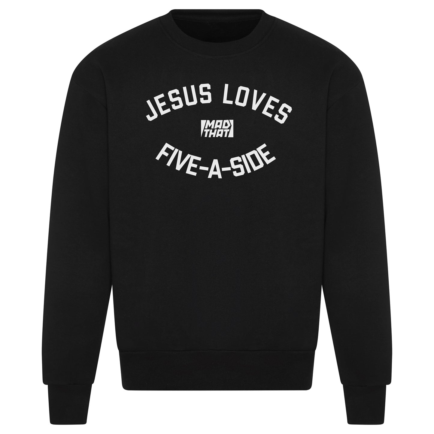 Jesus Loves Five-A-Side Sweatshirt